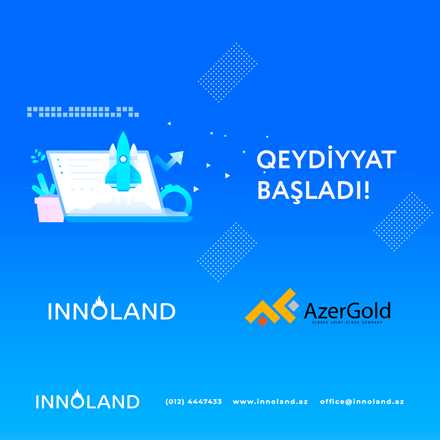 "INNOLAND" is starting a Joint Acceleration Batch in partnership with AzerGold CJSC.