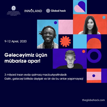 Qlobal hakatona qoşul, dünyanın gələcəyini dəyiş!