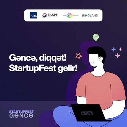 StartupFest Gəncə proqramına start verilir